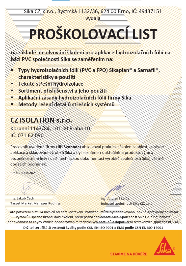 Certifikát pro pana Jiřího Svobodu na aplikaci hydroizolačních fólií na bázi PVC, Sika